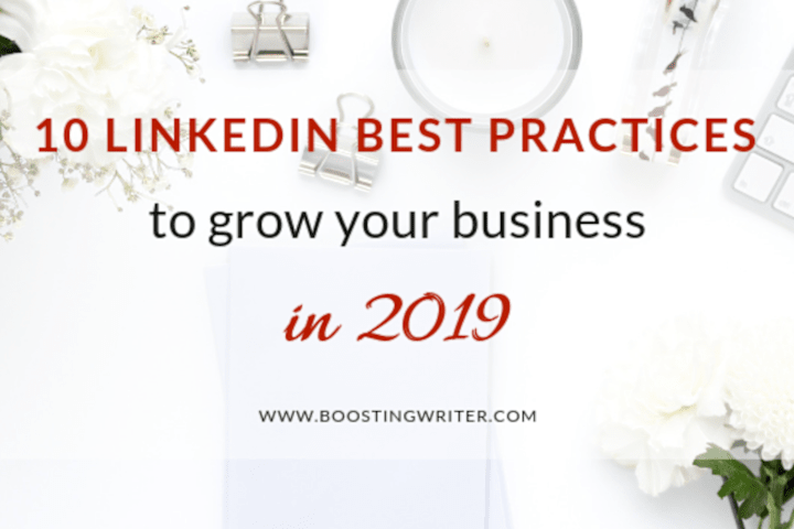 Cover image for 10 LINKEDIN BEST PRACTICES TO GROW YOUR BUSINESS IN 2019