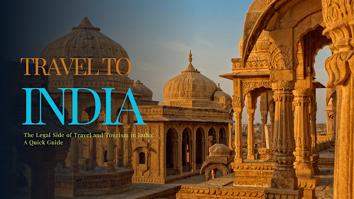 Cover image for Top Travel and Tourism Laws in India Every Traveler Should Know