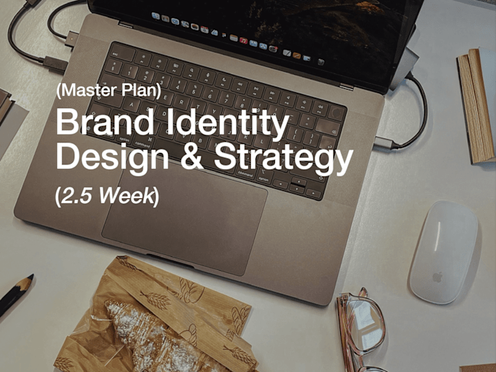 Cover image for (Master) Brand Identity Design & Strategy / Duration: 2.5 Week