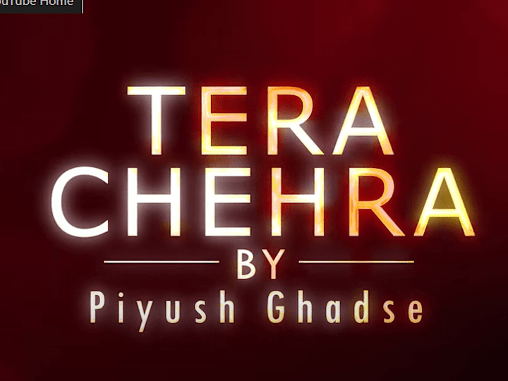 Cover image for Tera Chehra cover - Piyush Ghadse | Arijit Singh - YouTube