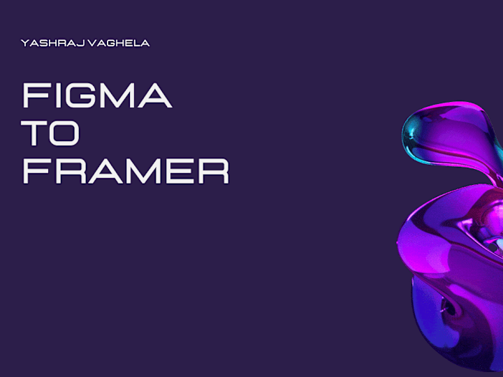 Cover image for Figma to Framer Website Development