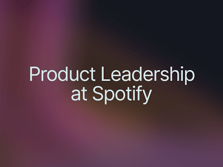 Cover image for Product Support for a B2B Sales-led Org  Acquired by Spotify