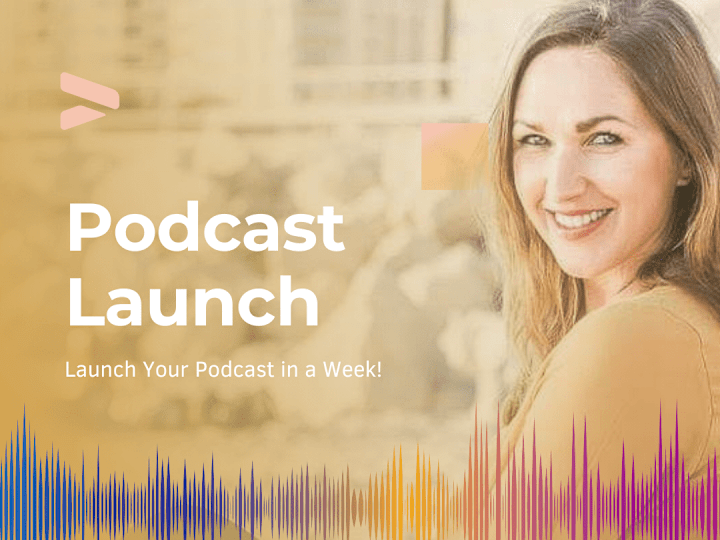 Cover image for Launch Your Podcast in a Week