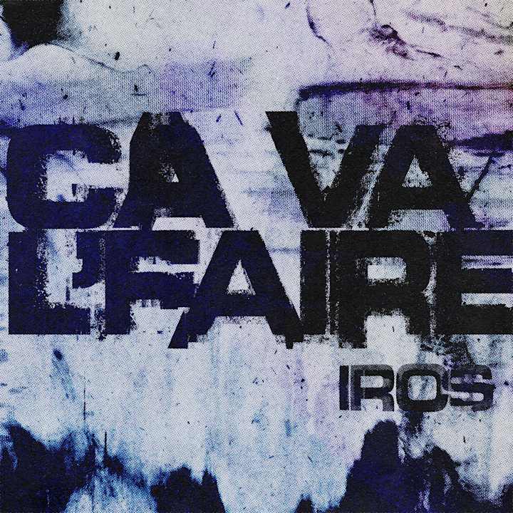 Cover image for "CA VA L'FAIRE" ALBUM COVER AND TRACKLIST FOR "IROS"