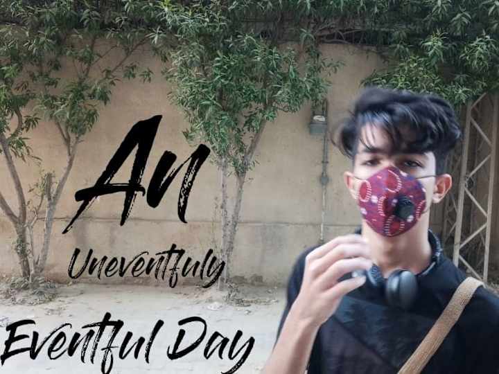 Cover image for An Uneventfuly, Eventful Day