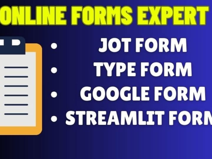 Cover image for I will create a jot form, google form, or type form