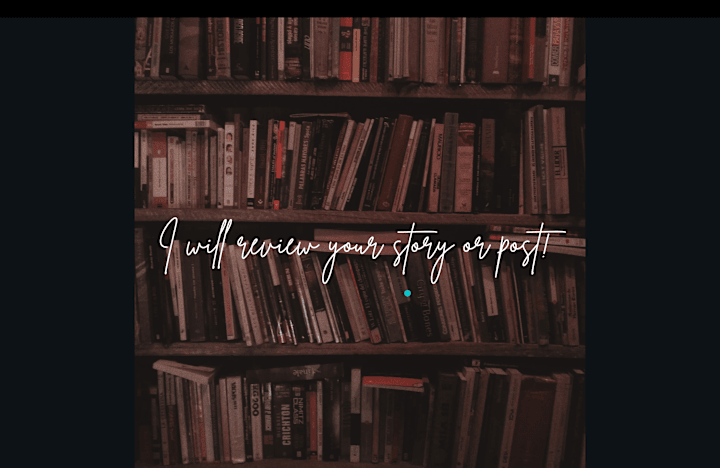 Cover image for I will review any story or post!
