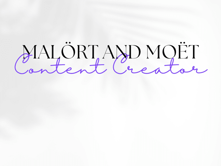 Cover image for Malort & Moet Content Creator