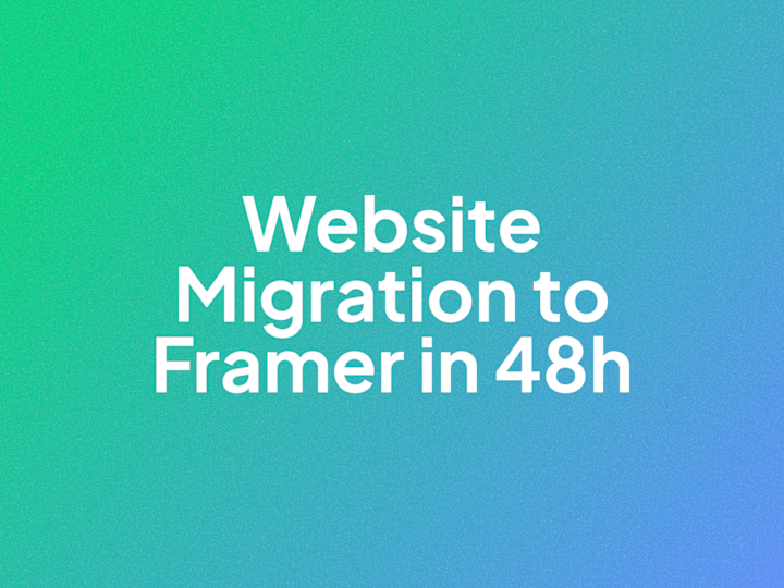 Cover image for Website Migration to Framer in 48h, Same Soul, Better Flow