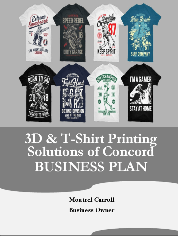 Cover image for 3D & T-Shirt Printing Solutions of Concord Business Plan