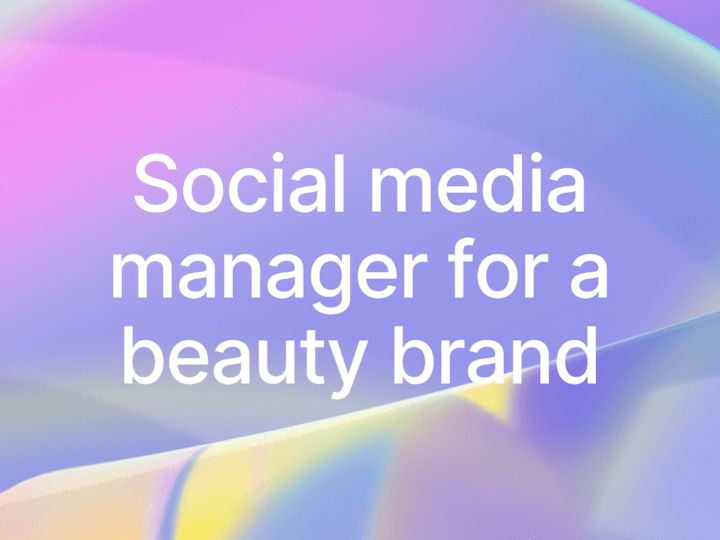 Cover image for Social media manager for a beauty brand