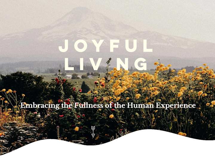 Cover image for Joyful Living | The Pursuit of Joyfulness