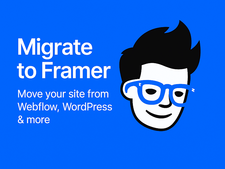 Cover image for Migrate To Framer