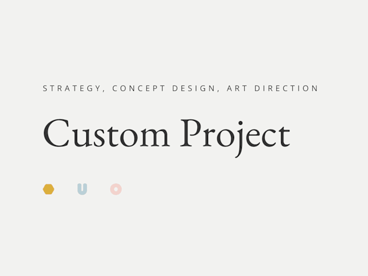 Cover image for Custom Design Project
