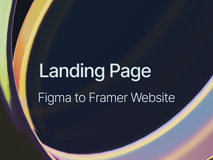 Cover image for Landing Page Development - Figma to Framer 