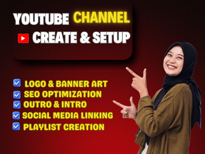 Cover image for I will create and fully setup your youtube channel