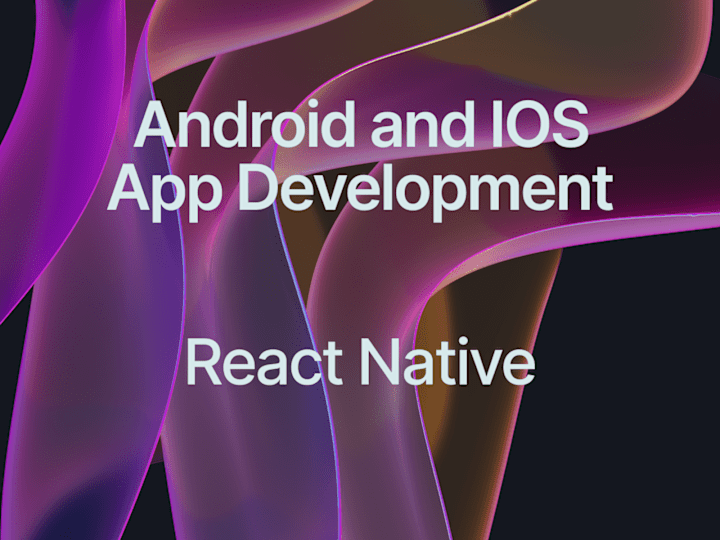 Cover image for Mobile Application Development | React Native