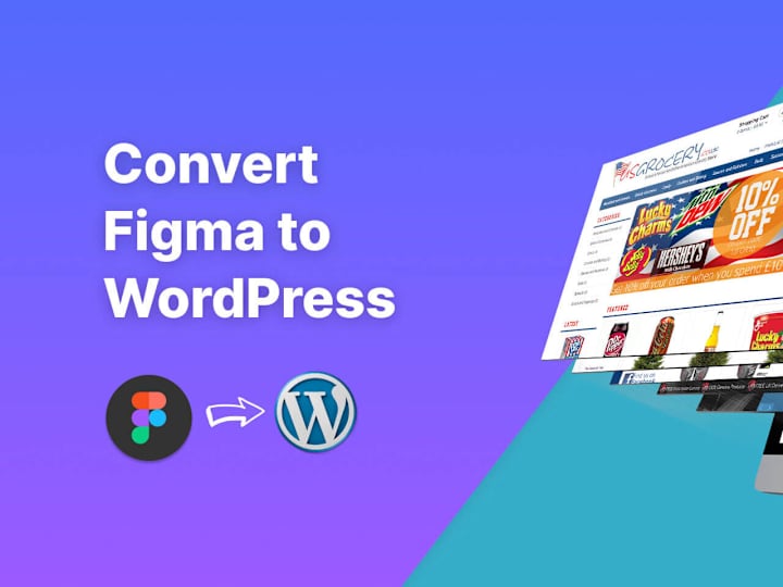 Cover image for FIGMA To HTML | WordPress | Shopify