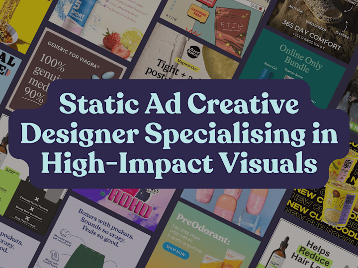 Cover image for 👨‍💻 High-Impact Visuals | Static Ad Creative Designer