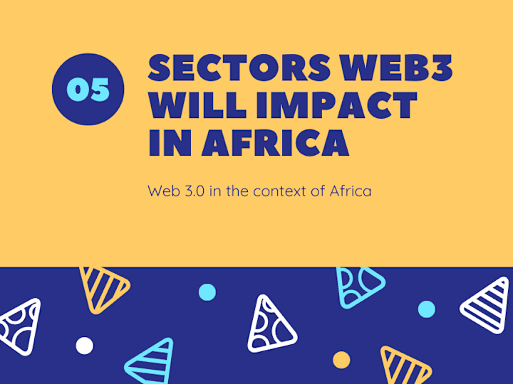 Cover image for Web 3.0: Sectors it Will Impact in Africa