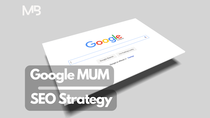 Cover image for Complete Guide To Google MUM for SEO Strategy [2023]