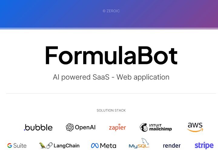 Cover image for FormulaBot - AI powered SaaS - Web application on Bubble