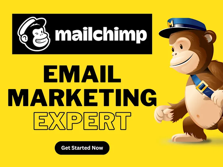 Cover image for I will drive your business with MailChimp email marketing expert