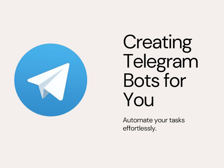 Cover image for I will create telegram bots for you