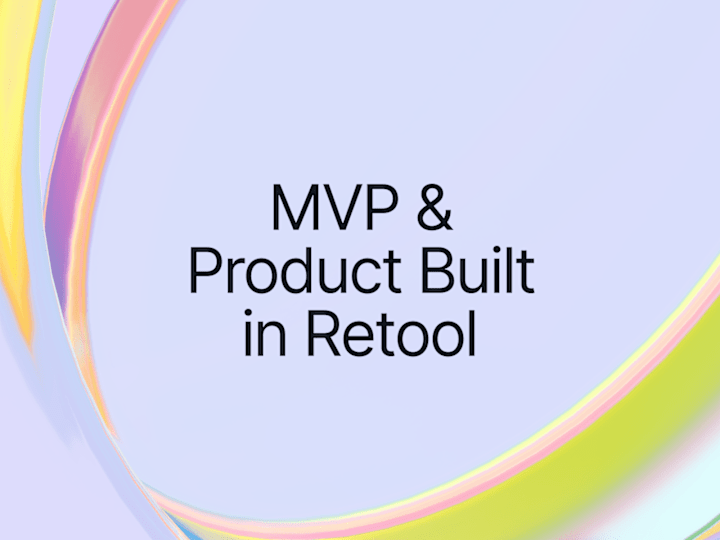 Cover image for MVP & Product Development in Retool