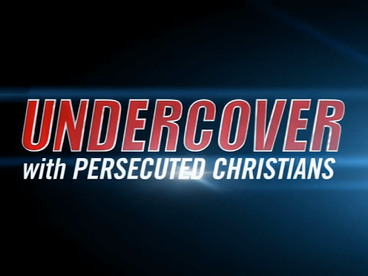 Cover image for Undercover with Persecuted Christians