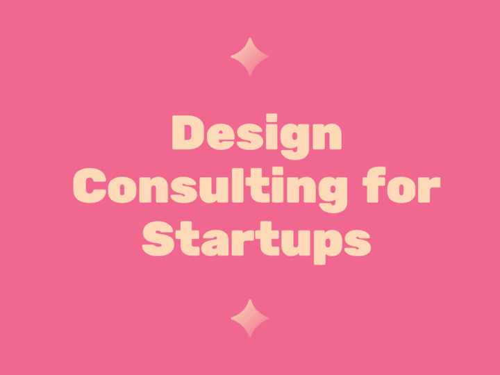 Cover image for Design Consulting for Startups