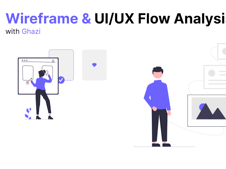 Cover image for Wireframe & UI/UX Flow Analysis