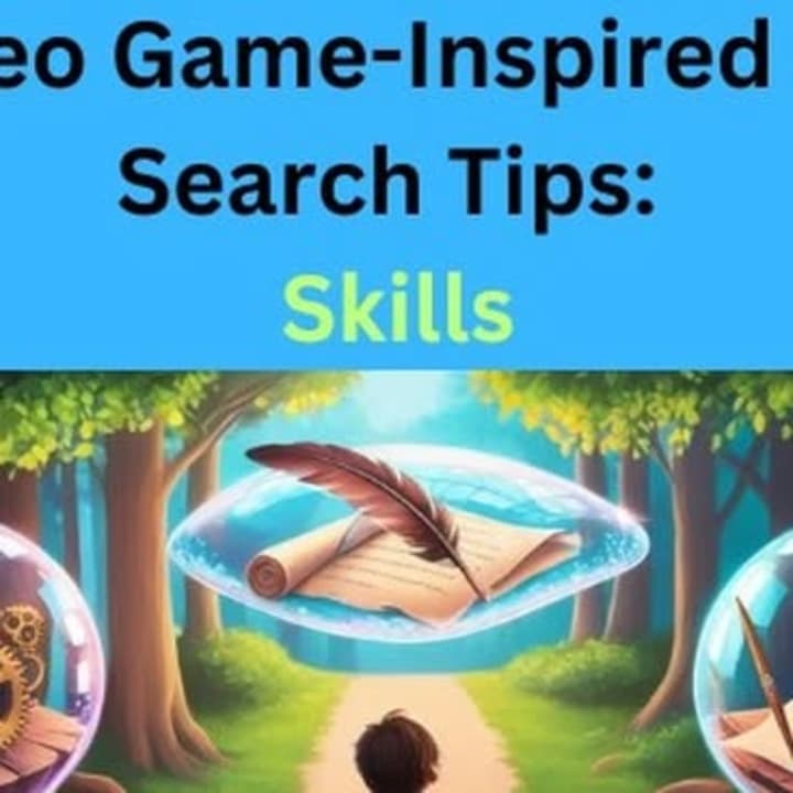 Cover image for Video Game-Inspired Job Search Tips: Skills