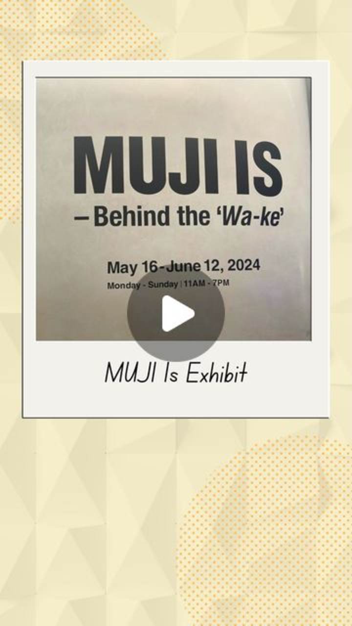 Cover image for "MUJI IS - Behind the 'Wa-ke' " Exhibit Reel