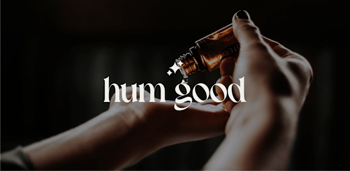 Cover image for Hum Good 🍃