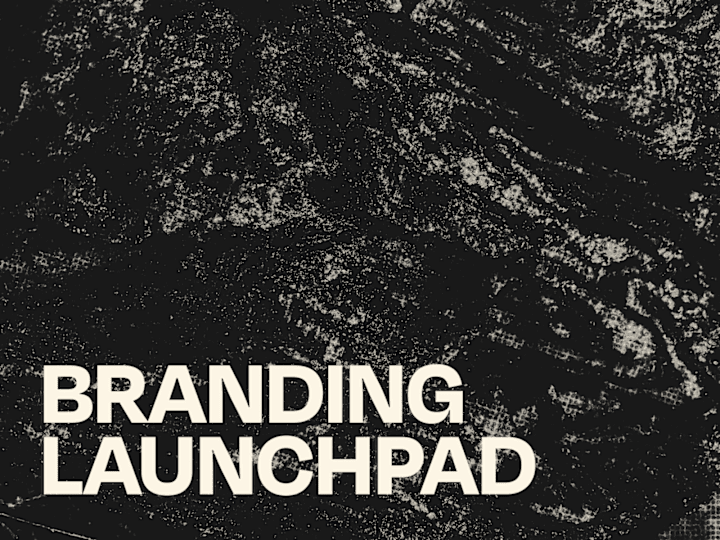 Cover image for Branding Launchpad 🚀