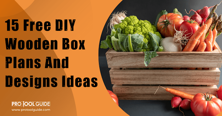 Cover image for 15 Free DIY Wooden Box Plans And Designs Ideas