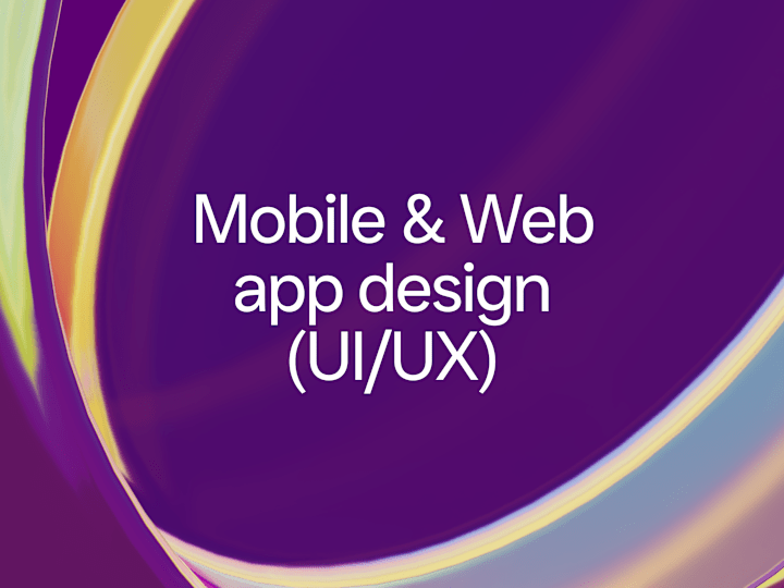 Cover image for Mobile app and Web app Design