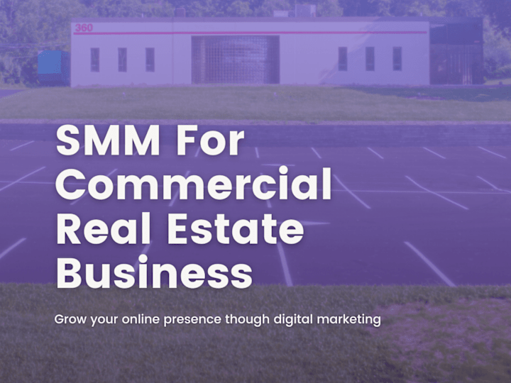 Cover image for SMM & PPC Campaign Run For Commercial Real Estate Business