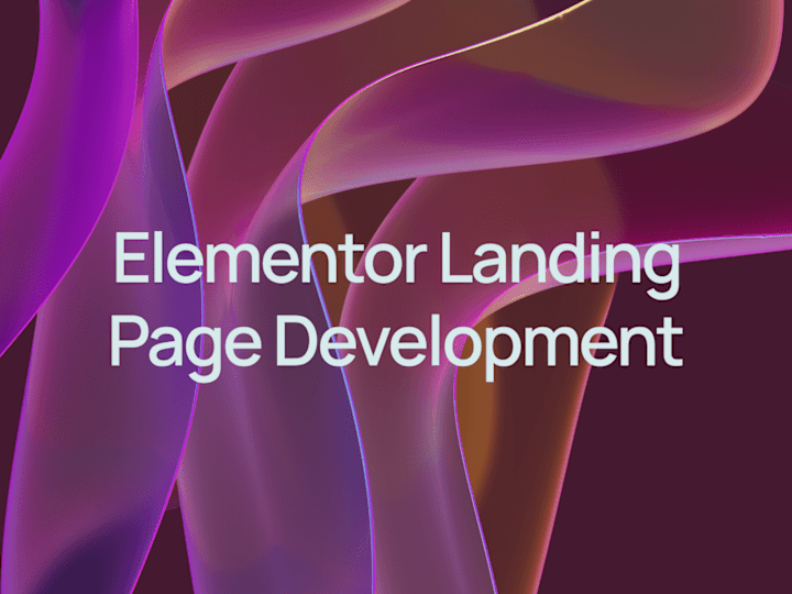 Cover image for Elementor Pro Landing Page Development - Up to 8 Sections