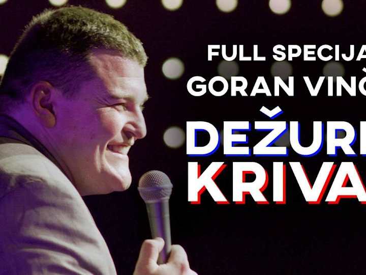 Cover image for Goran Vinčić - Dežurni krivac (2023) stand up comedy specijal -…