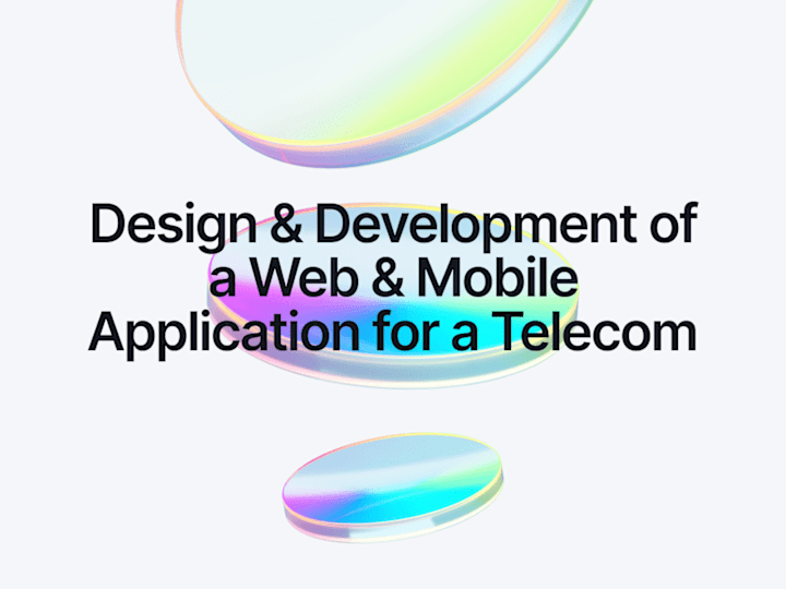 Cover image for Design & Development of a Web & Mobile Application for a Telecom