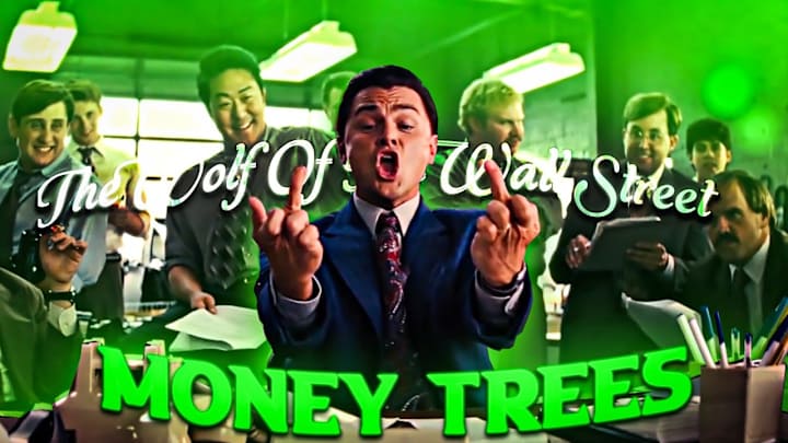 Cover image for The Wolf Of The Wall Street [ EDIT / AMV ] - Money Trees💸💸 - …