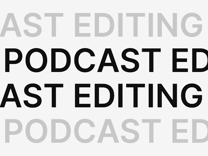 Cover image for Podcast Editing