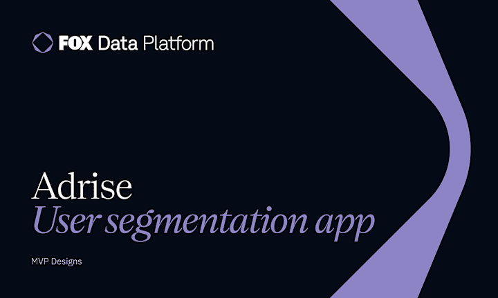 Cover image for FOX Adrise - Audience segmentation app