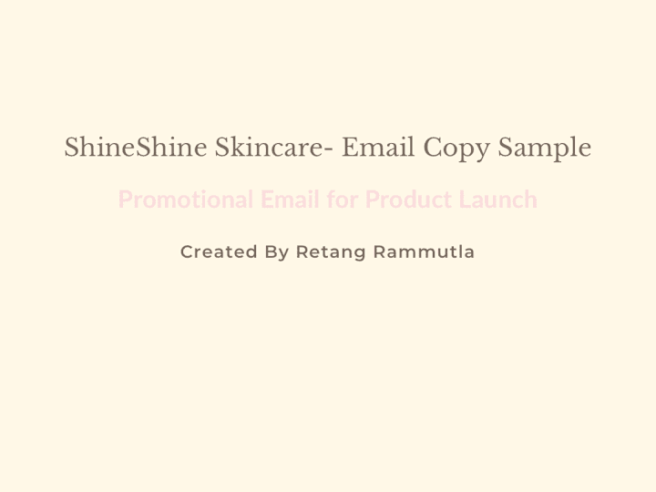 Cover image for ShineShine Skincare Launch Email