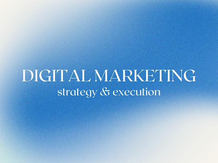 Cover image for Digital Marketing Strategy & Execution