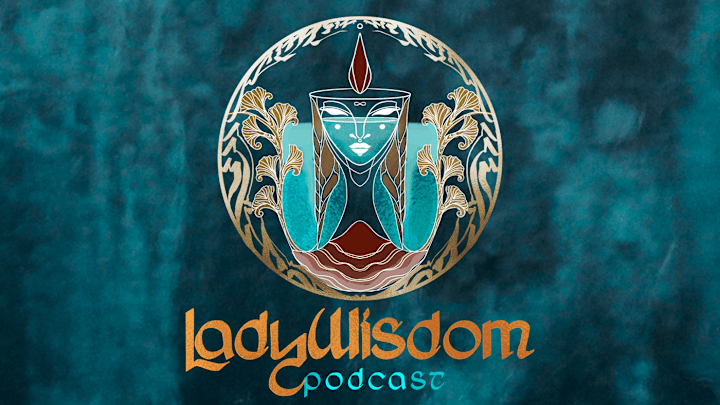 Cover image for LadyWisdom Podcast Art 