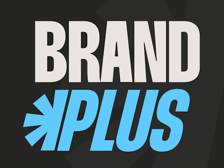 Cover image for ✨ Brand Plus ✨