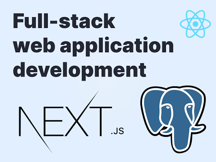 Cover image for Full-Stack Next.js Web Application Development